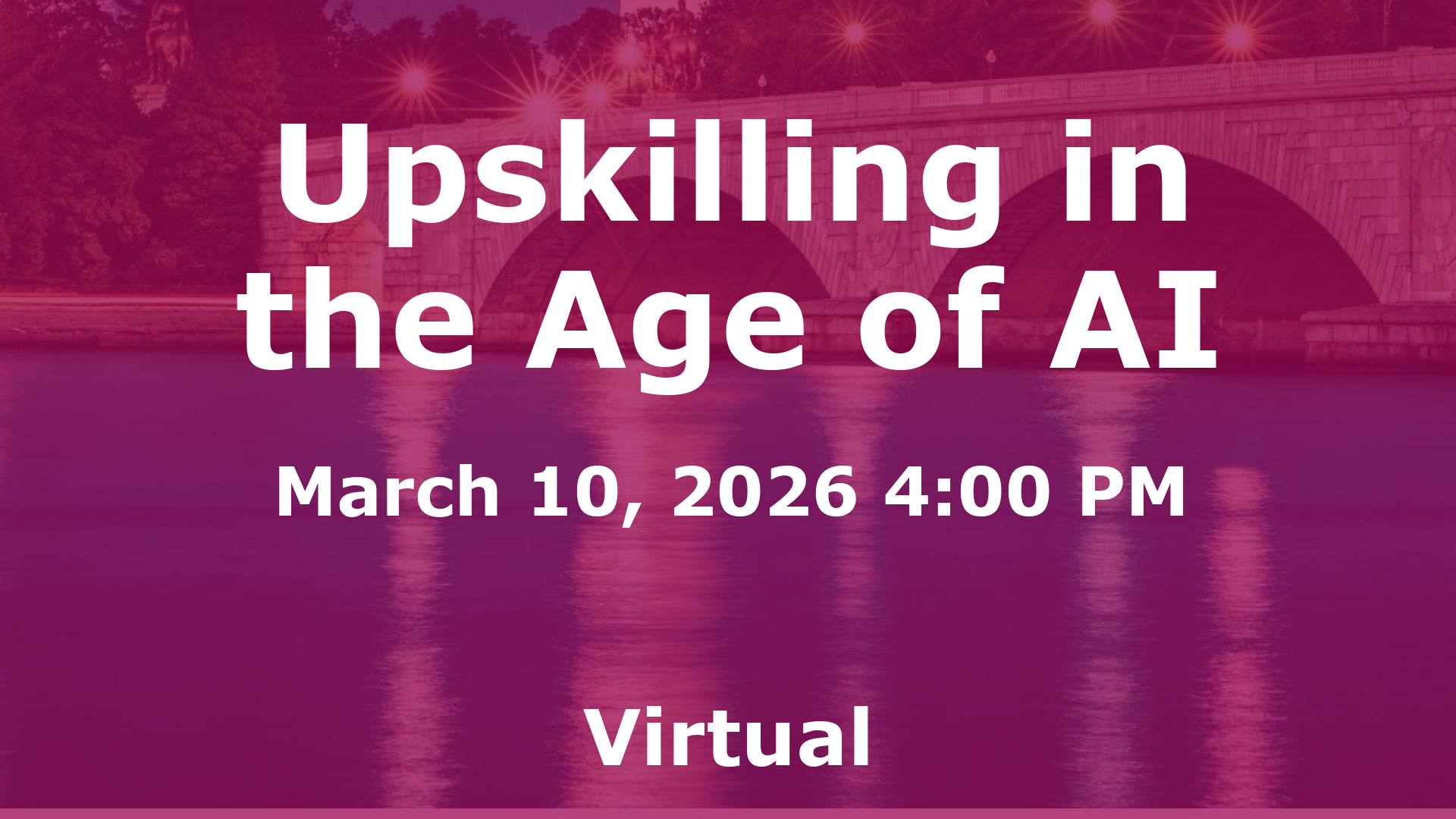 Upskilling in the Age of AI event image